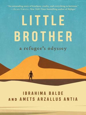 cover image of Little Brother: A Refugee's Odyssey